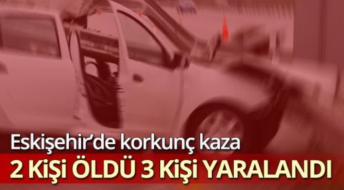 Korkunç kaza: 2 ölü 3 yaralı