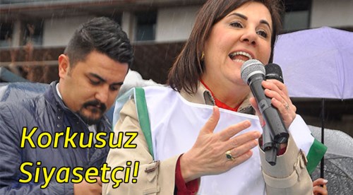 Korkusuz siyasetçi!