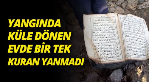 Kül olan evde bir tek Kur-an'ı Kerim yanmadı