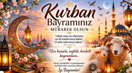 KURBAN BAYRAMI MESAJLARI 2026 | En Anlamlı, Dualı, Hadisli, Resimli Kurban Bayramı Kutlama Mesajları