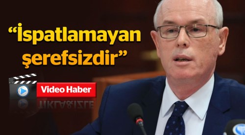 Kurt: İspatlamayan şerefsizdir
