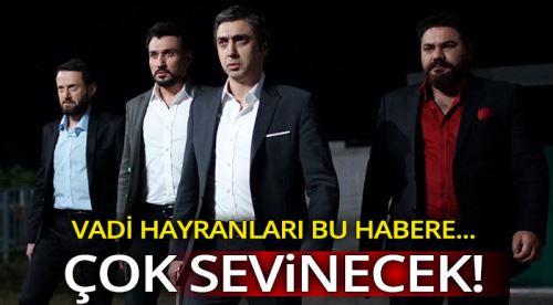 Kurtlar Vadisi hayranlarına müjde!