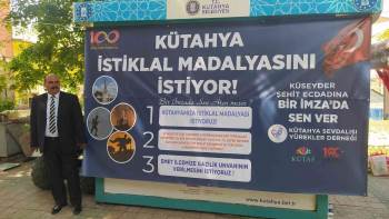 Kütahya ’İstiklal Madalyası’ İstiyor
