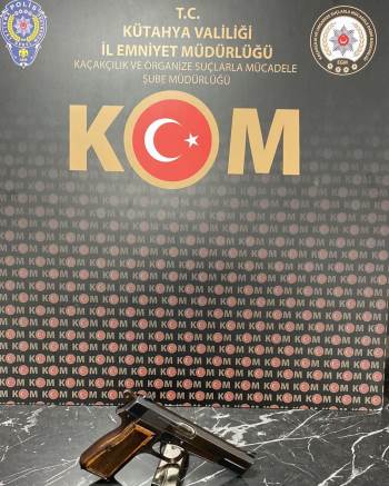 Kütahya’Da Bir Evde Ruhsatsız Tabanca Ele Geçirildi
