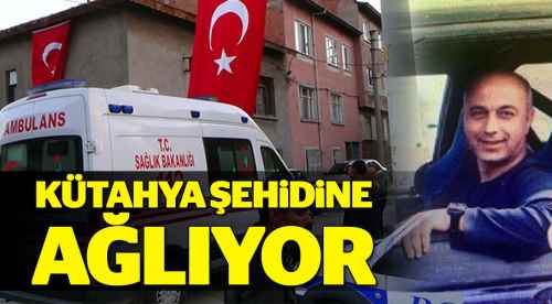 Kütahyalılar şehidine ağlıyor