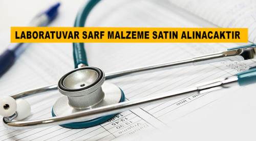 Laboratuvar sarf malzeme satın alınacaktır