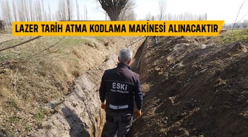Lazer tarih atma kodlama makinesi alınacaktır