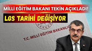 LGS Tarihi Değişti Resmi Açıklama Geldi! Saatler Değişti mi? 