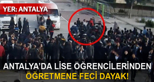 Lisede öğrencilerden öğretmene feci dayak