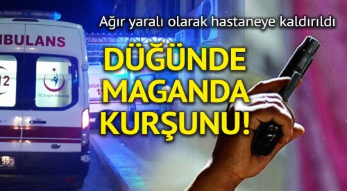 Maganda kurşunu ağır yaraladı!