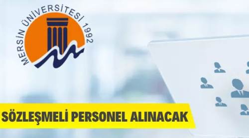 Mersin Üniversitesi Sözleşmeli Personel alacak