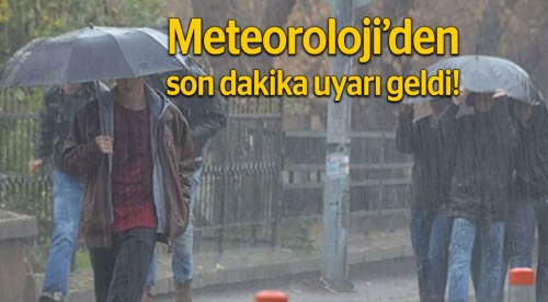 Meteoroloji'den 12 il için uyarı geldi!