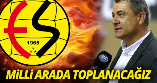 Milli arada toplanacağız