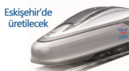 Milli hızlı tren için düğmeye basıldı 