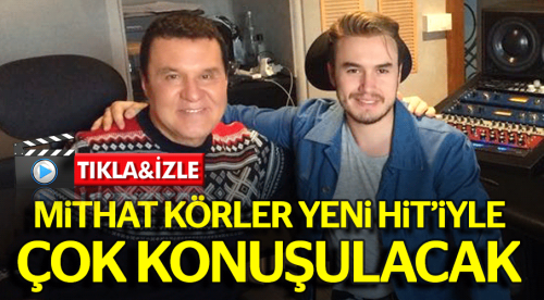 Mithat Körler'den yeni hit