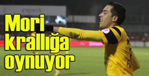 Mori krallığa oynuyor