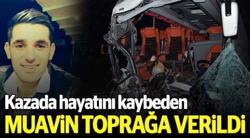 Muavin gözyaşları içinde toprağa verildi