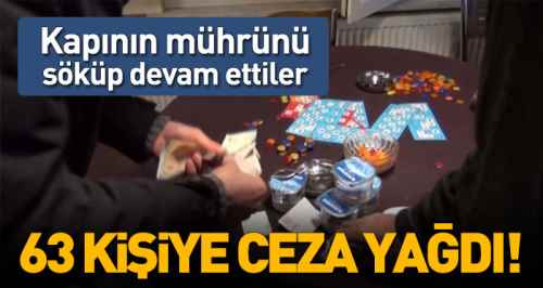 Mührü kırıp kumara devam ettiler!