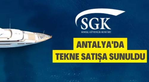 Muratpaşa Sosyal Güvenlik Merkezi tekne satacak