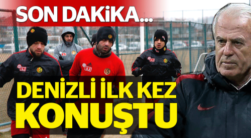 Mustafa Denizli'den ilk açıklama
