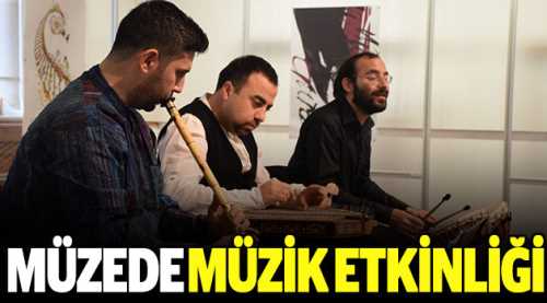 Müzede müzik etkinliği