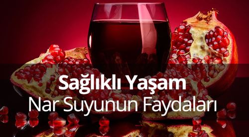 Nar suyunun faydaları saymakla bitmiyor