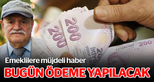 Ocak 2017 zam farkları bugün yatırılıyor