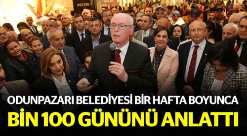 Odunpazarı Belediyesi bin 100 gününü anlattı
