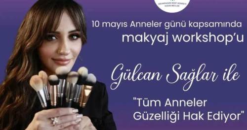 Odunpazarı Kent Konseyi’nden Anneler Günü’ne özel makyaj workshop’u