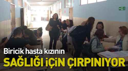 Öğretmen anne kızının sağlığı için çırpınıyor