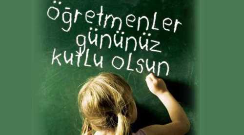 Öğretmenler Gününüz kutlu olsun...