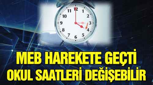 Okul saatleri değişebilir