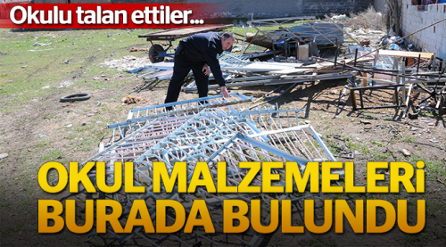 Okul talan edildi, malzemeler araziden çıktı