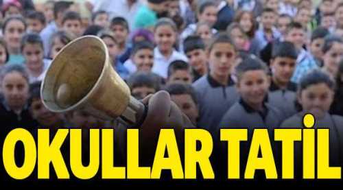 Okullar öğleden sonra tatil!