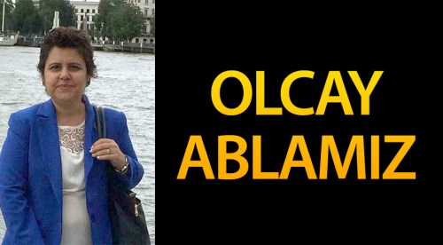 Olcay ablamız...
