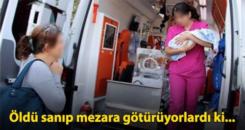 Öldü sanıp mezarlığa götürüyorlardı ki...