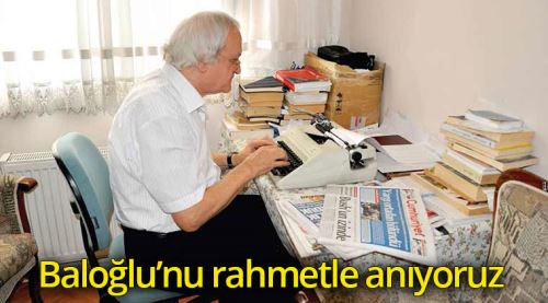 Önder Baloğlu'nu rahmetle anıyoruz