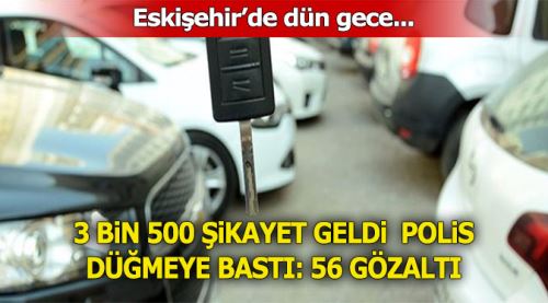 Oto dolandırıcılarına operasyon: 56 gözaltı