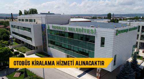 Otobüs kiralama hizmeti alınacaktır...