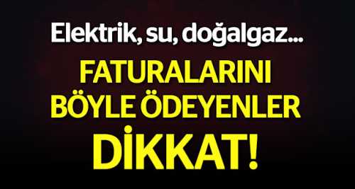 Otomatik ödeme talimatına dikkat!