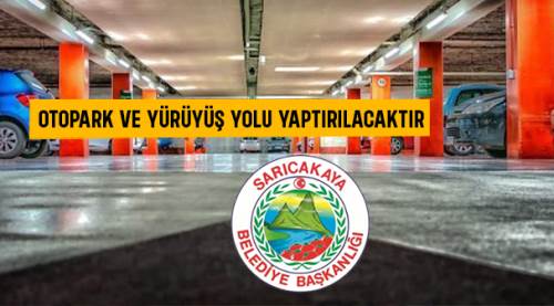 Otopark ve yürüyüş yolu yaptırılacaktır
