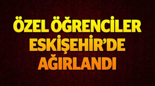 Özel öğrenciler Eskişehir'de ağırlandı