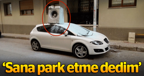 Park etme dedi, makine attı!