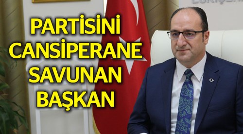 Partisini cansiperane savunan bir başkan…