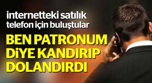 Patronum diye kandırıp dolandırdı