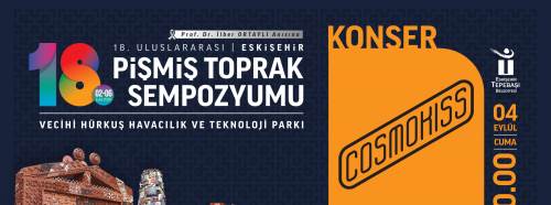 Pişmiş Toprak Sempozyumu’nda sıradaki sahne COSMOKISS’in