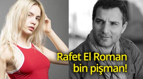Rafet El Roman'ın Aleyna Tilki pişmanlığı!