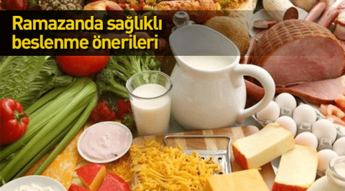 Ramazan ayında sağlıklı beslenme önerileri