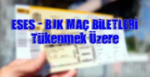 Es Es - BJK biletleri tükenmek üzere