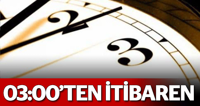 SAAT İLERİ ALINACAK DİKKAT?